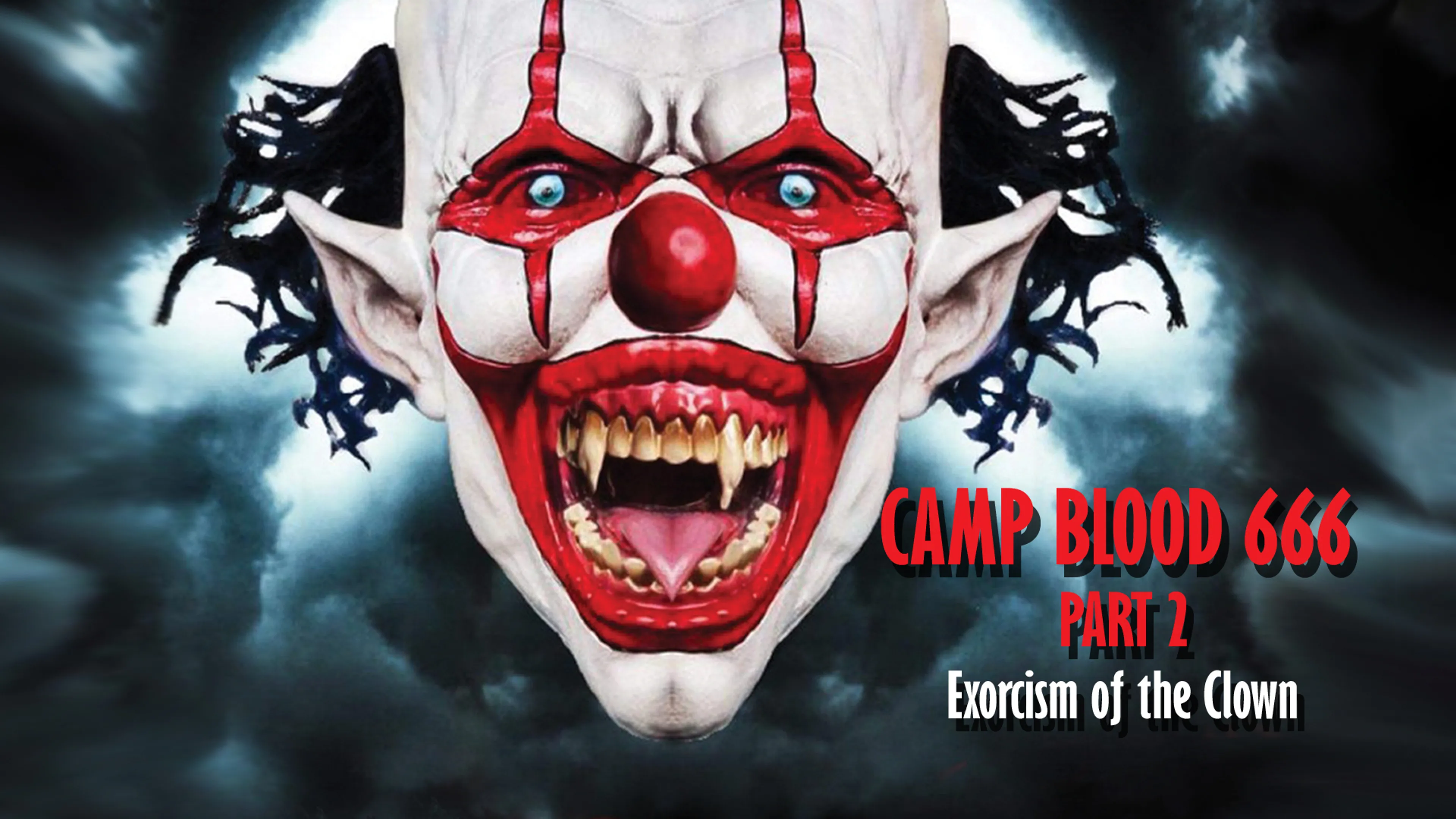 Camp Blood 666 Part 2: Exorcism of the Clown poster